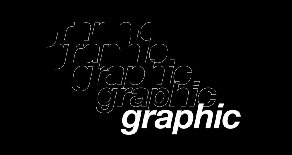 The word “graphic” in white against a black background, with echoes of it stacked above.
