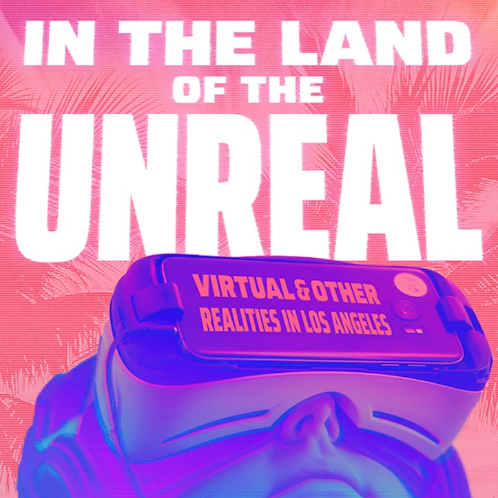 Part of the book cover for In the Land of the Unreal: Virtual and Other Realities in Los Angeles. Against a background of pink palms, a person in blue and purple tones looks up through a VR headset.